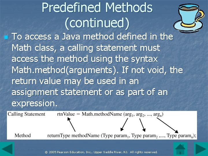 Predefined Methods (continued) n To access a Java method defined in the Math class,