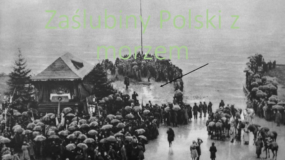 Zaślubiny Polski z morzem 