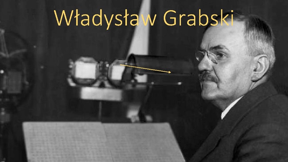 Władysław Grabski 