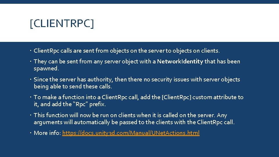 [CLIENTRPC] Client. Rpc calls are sent from objects on the server to objects on