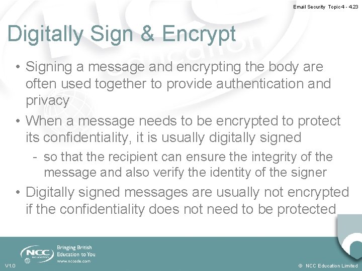 Email Security Topic 4 - 4. 23 Digitally Sign & Encrypt • Signing a