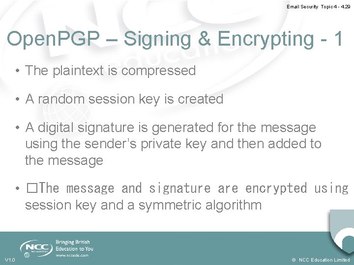 Email Security Topic 4 - 4. 29 Open. PGP – Signing & Encrypting -