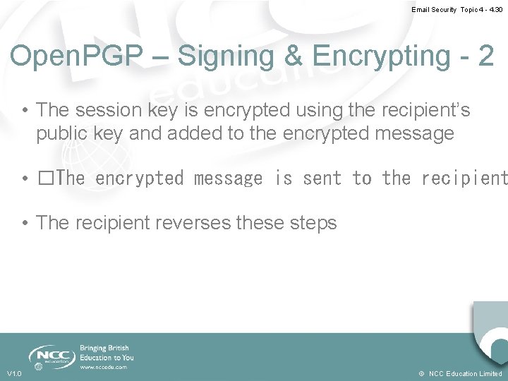 Email Security Topic 4 - 4. 30 Open. PGP – Signing & Encrypting -
