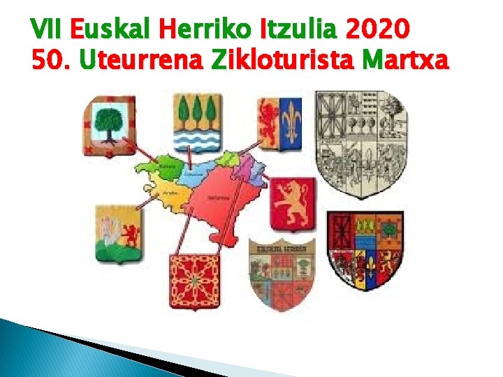 VII Euskal Herriko Itzulia 2020 50. Uteurrena Zikloturista Martxa 