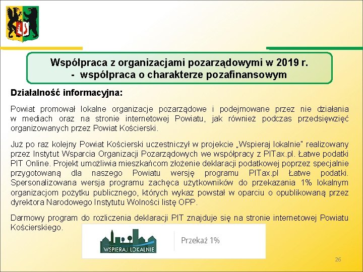 Współpraca z organizacjami pozarządowymi w 2019 r. - współpraca o charakterze pozafinansowym Działalność informacyjna: