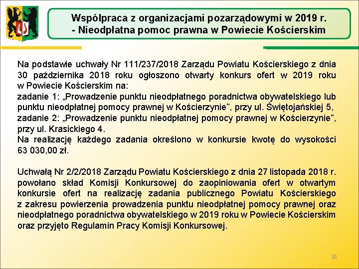 Współpraca z organizacjami pozarządowymi w 2019 r. - Nieodpłatna pomoc prawna w Powiecie Kościerskim