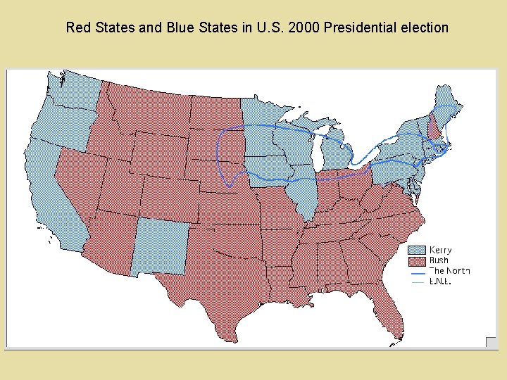 Red States and Blue States in U. S. 2000 Presidential election 