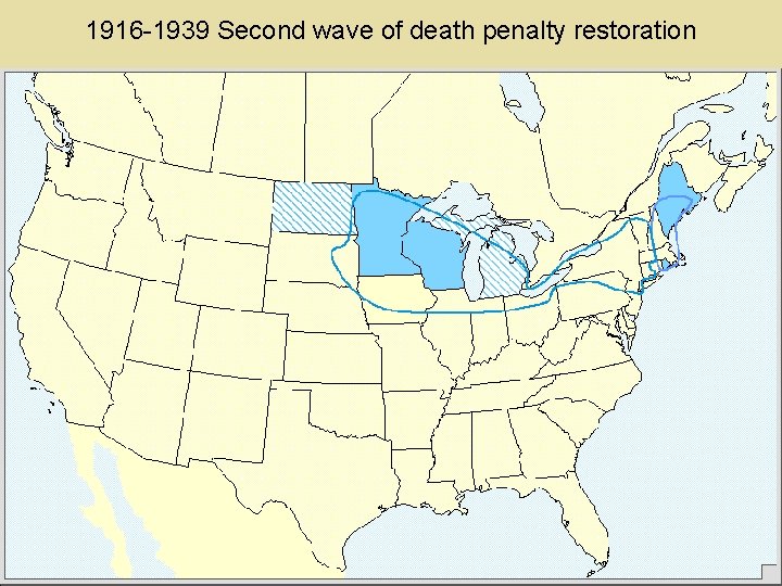 1916 -1939 Second wave of death penalty restoration 