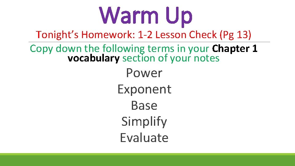 Lesson For Tonight Warm Up Tonights Homework 1 2 Lesson Check