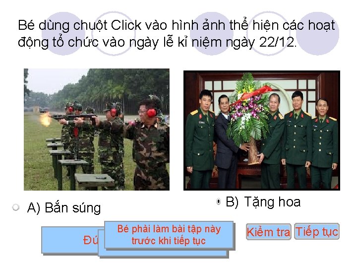 Bé dùng chuột Click vào hình ảnh thể hiện các hoạt động tổ chức