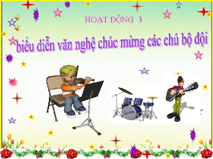 HOẠT ĐỘNG 3 