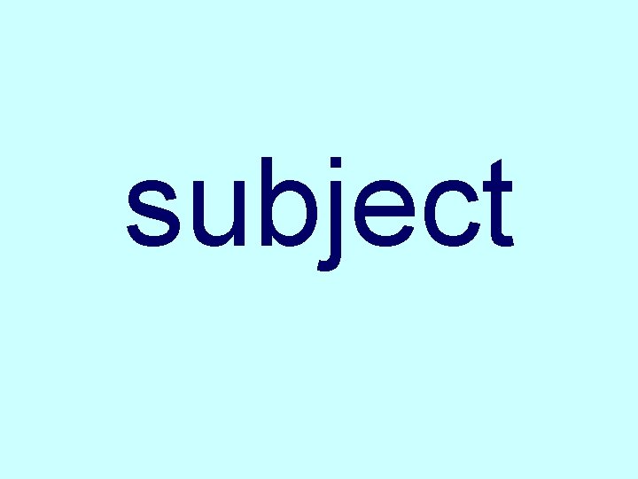 subject 