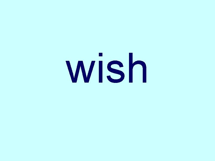 wish 
