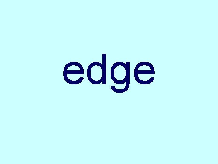 edge 