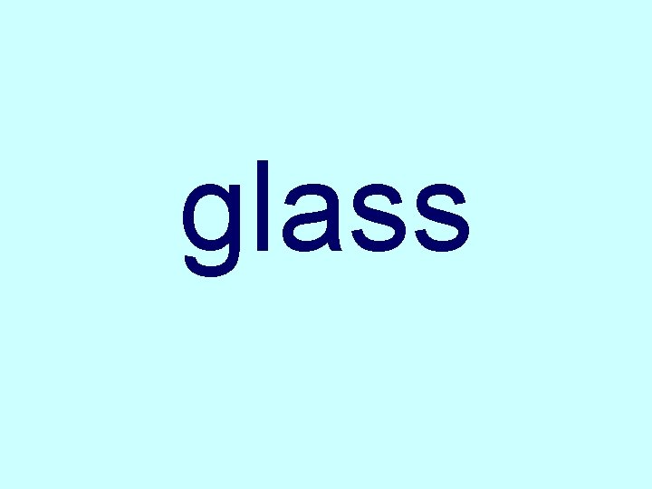 glass 