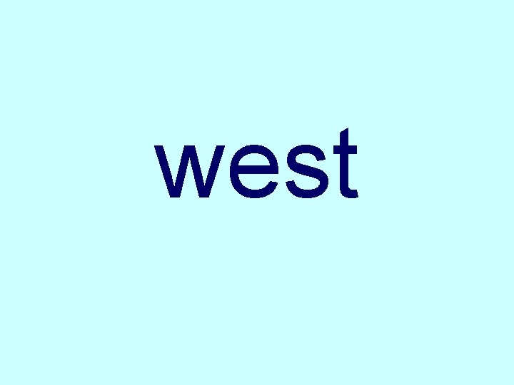 west 