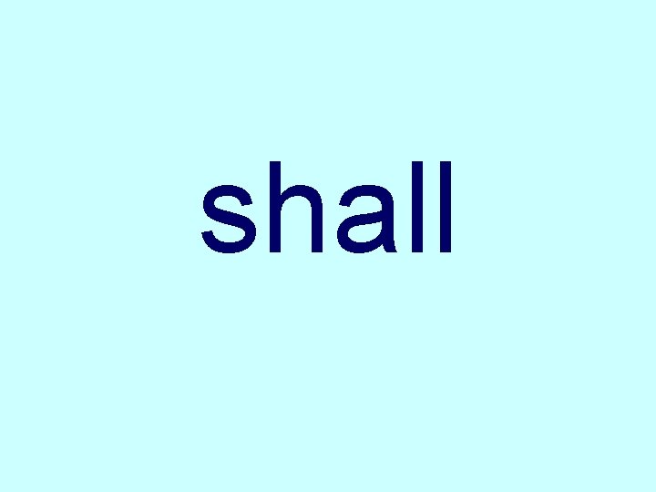 shall 