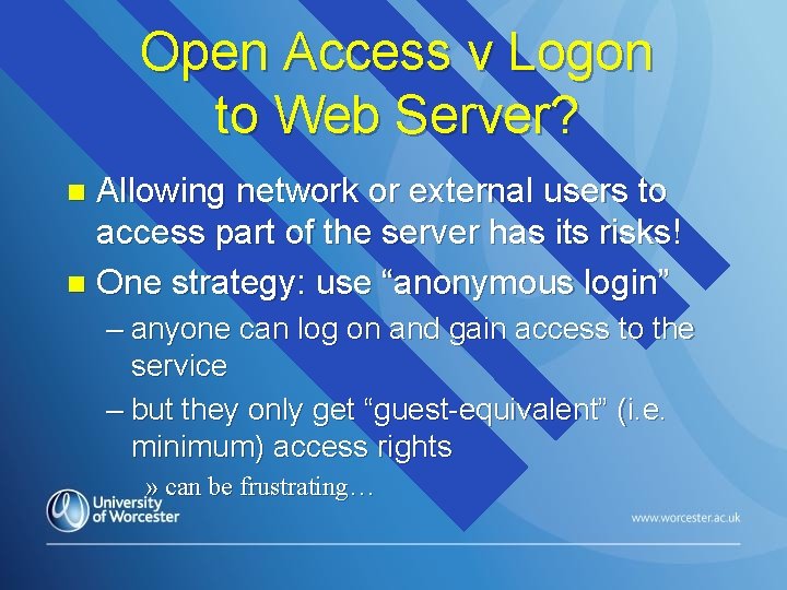 Open Access v Logon to Web Server? Allowing network or external users to access