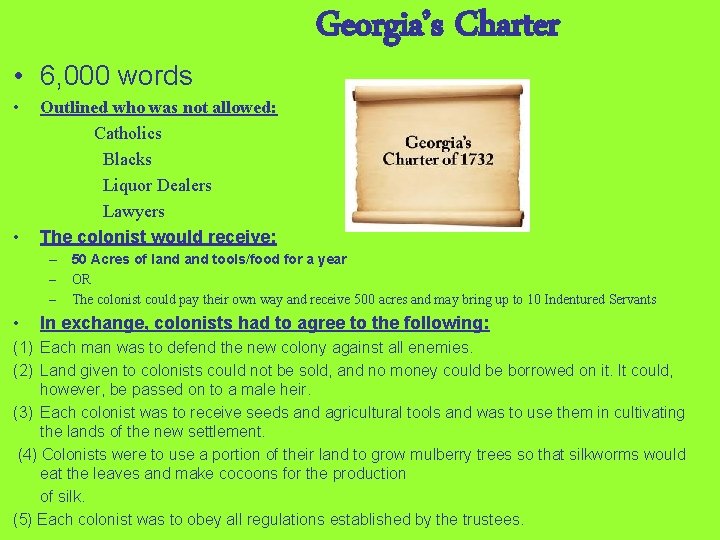  • 6, 000 words • • Georgia’s Charter Outlined who was not allowed: