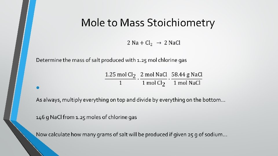 Mole to Mass Stoichiometry • 