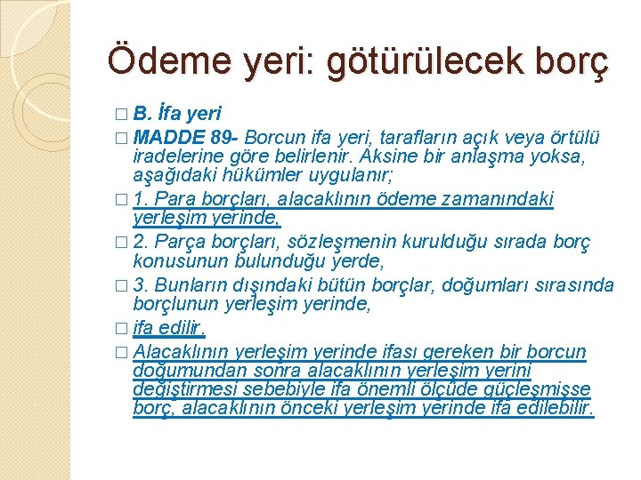 Borlar Zel Hukuku Sat Szlemesinde Alcnn Borlar Tbk