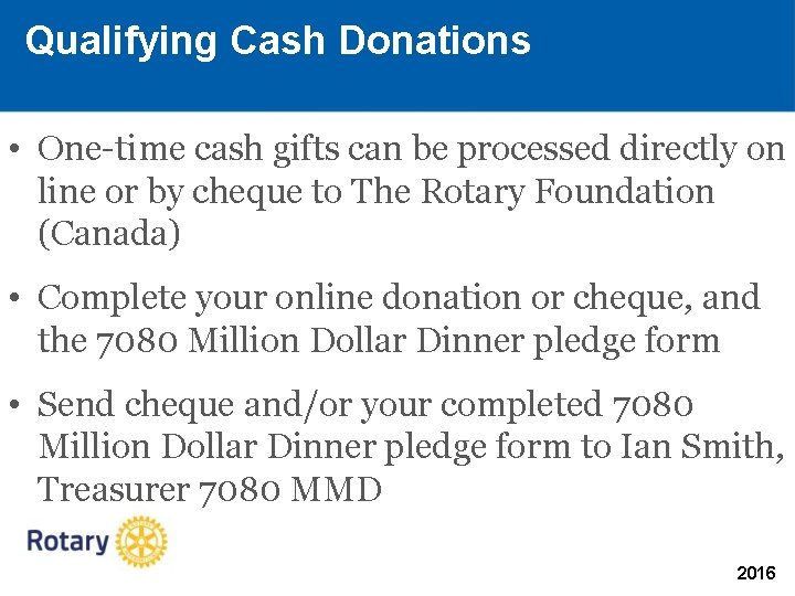 Qualifying Cash Donations • One-time cash gifts can be processed directly on line or Qualifying Cash Donations • One-time cash gifts can be processed directly on line or