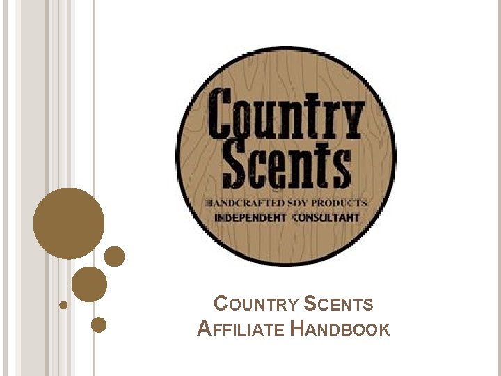 COUNTRY SCENTS AFFILIATE HANDBOOK 