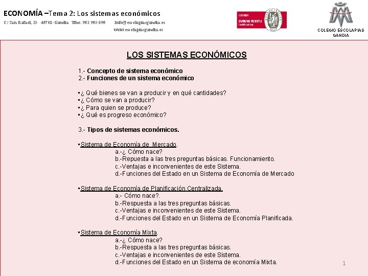 ECONOMÍA –Tema 2: Los sistemas económicos C/ San Rafael, 25 46701 -Gandia Tfno. 962