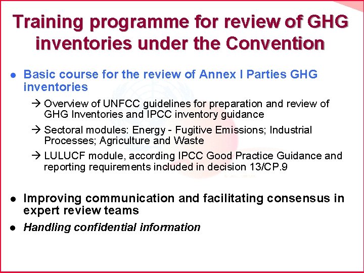 Training programme for review of GHG inventories under the Convention l Basic course for