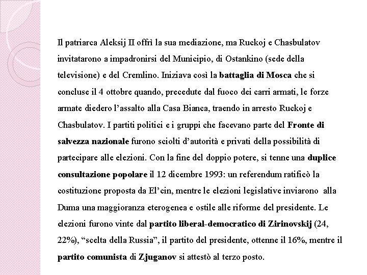 Il patriarca Aleksij II offrì la sua mediazione, ma Ruckoj e Chasbulatov invitatarono a