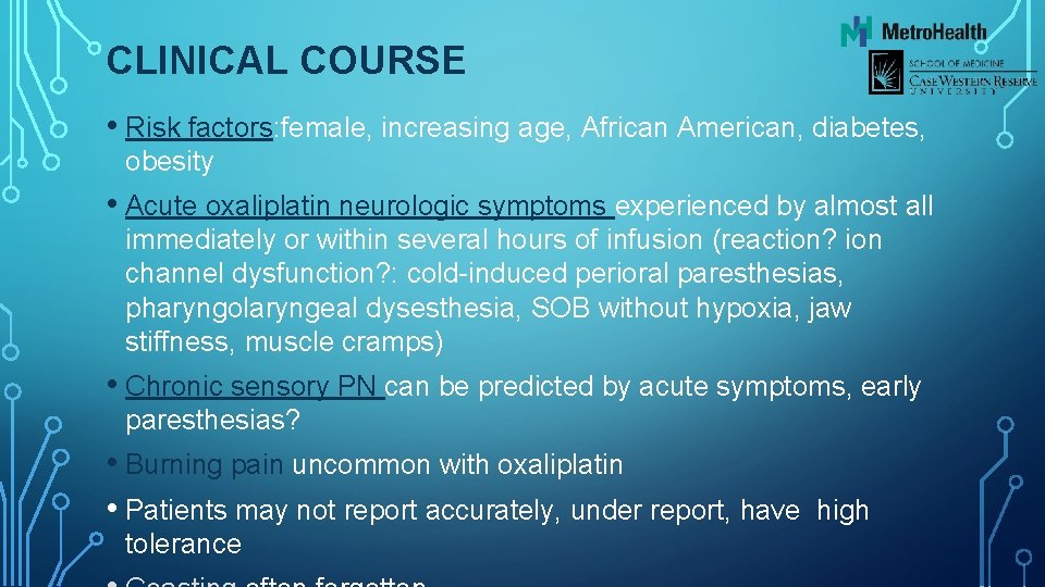 CLINICAL COURSE • Risk factors: female, increasing age, African American, diabetes, obesity • Acute