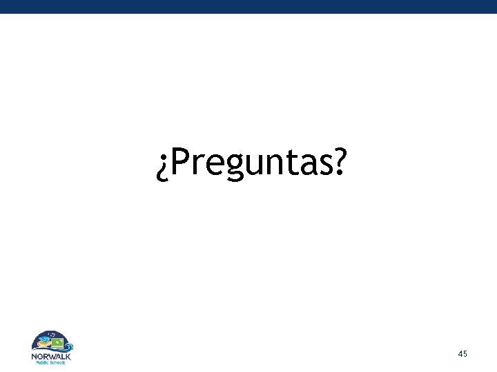 ¿Preguntas? 45 