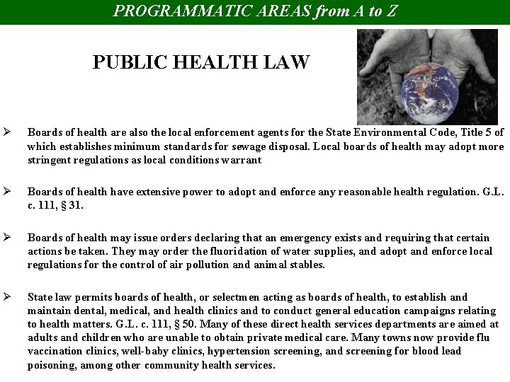 PROGRAMMATIC AREAS from A to Z PUBLIC HEALTH LAW Ø Boards of health are
