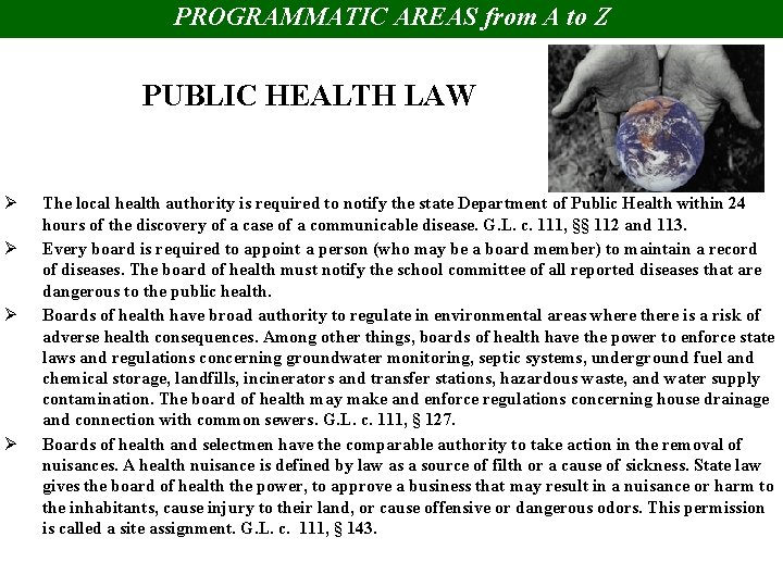 PROGRAMMATIC AREAS from A to Z PUBLIC HEALTH LAW Ø Ø The local health
