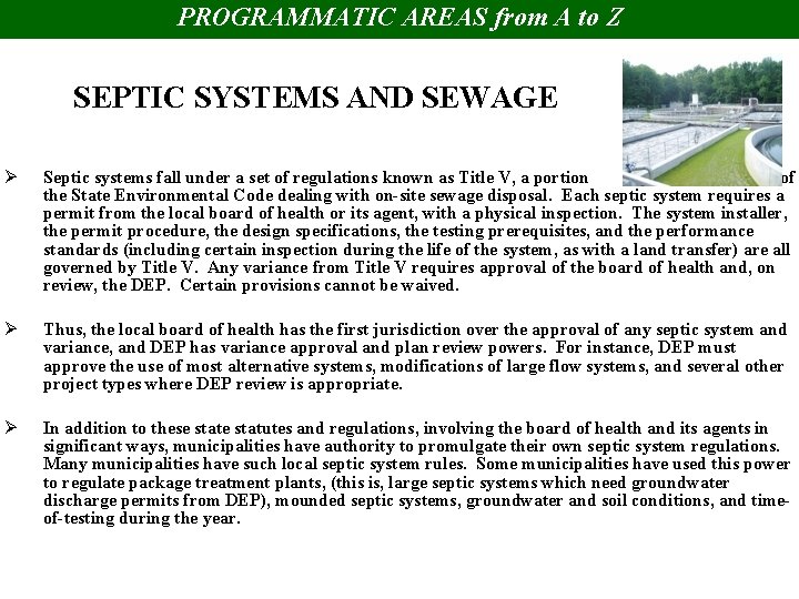 PROGRAMMATIC AREAS from A to Z SEPTIC SYSTEMS AND SEWAGE Ø Septic systems fall