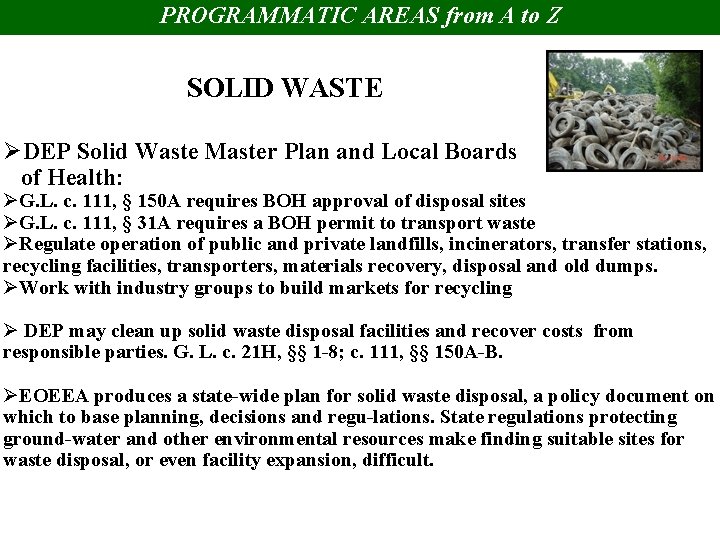 PROGRAMMATIC AREAS from A to Z SOLID WASTE ØDEP Solid Waste Master Plan and