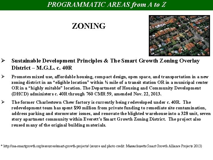 PROGRAMMATIC AREAS from A to Z ZONING Ø Sustainable Development Principles & The Smart