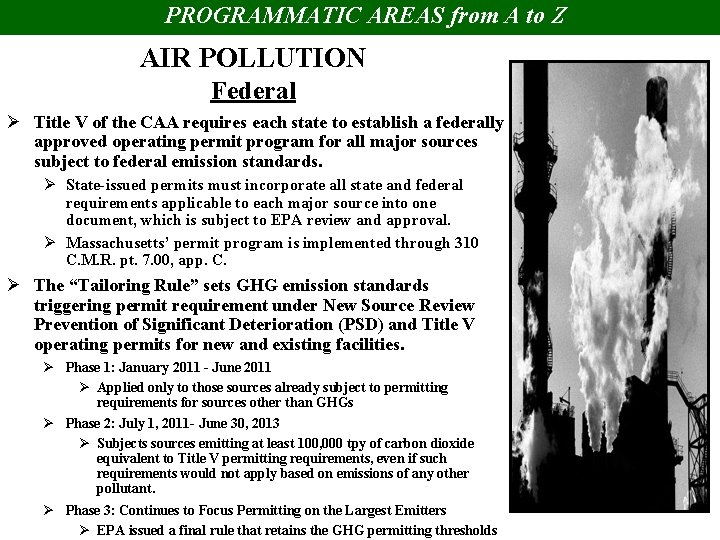 PROGRAMMATIC AREAS from A to Z AIR POLLUTION Federal Ø Title V of the