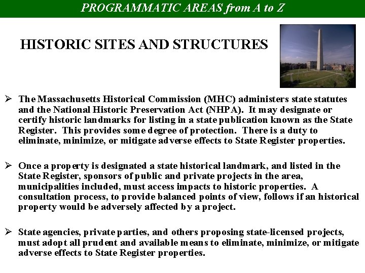 PROGRAMMATIC AREAS from A to Z HISTORIC SITES AND STRUCTURES Ø The Massachusetts Historical