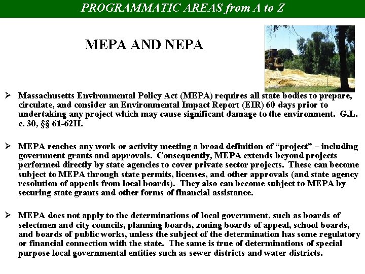 PROGRAMMATIC AREAS from A to Z MEPA AND NEPA Ø Massachusetts Environmental Policy Act