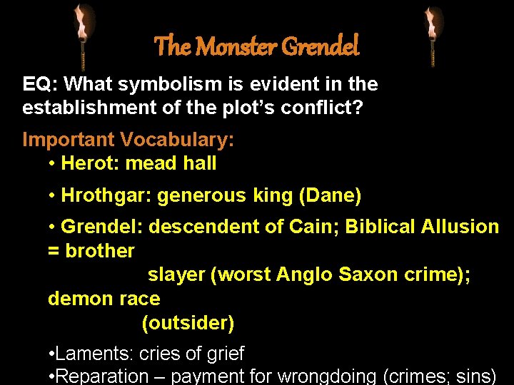 The Monster Grendel EQ: What symbolism is evident in the establishment of the plot’s