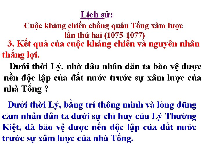 Lịch sử: Cuộc kháng chiến chống quân Tống xâm lược lần thứ hai (1075