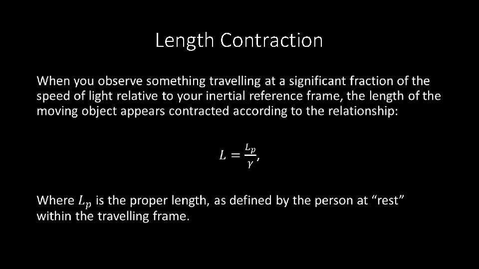 Length Contraction • 