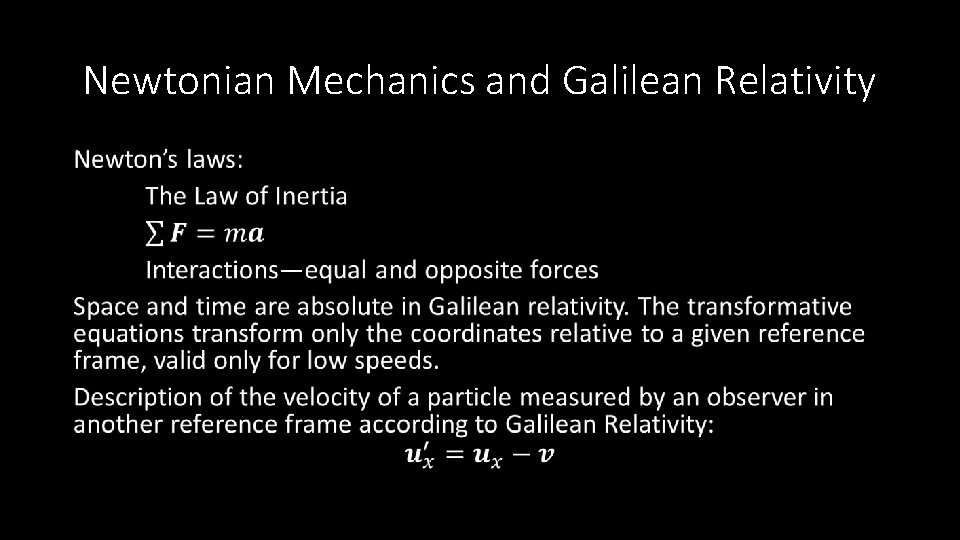 Newtonian Mechanics and Galilean Relativity • 