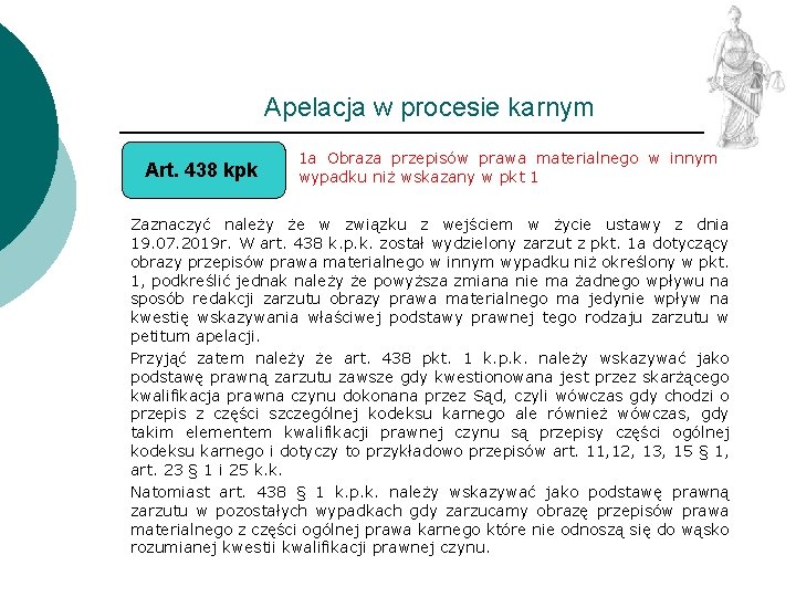 Apelacja w procesie karnym Art. 438 kpk 1 a Obraza przepisów prawa materialnego w