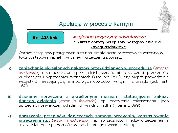 Apelacja w procesie karnym Art. 438 kpk względne przyczyny odwoławcze 2. Zarzut obrazy przepisów