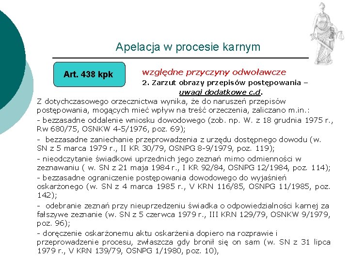 Apelacja w procesie karnym Art. 438 kpk względne przyczyny odwoławcze 2. Zarzut obrazy przepisów