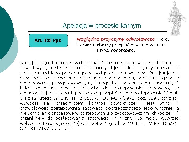 Apelacja w procesie karnym Art. 438 kpk względne przyczyny odwoławcze – c. d. 2.