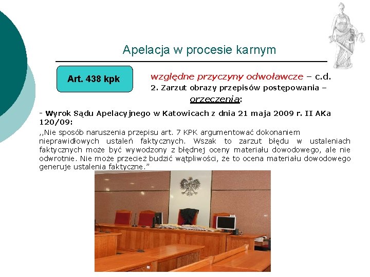 Apelacja w procesie karnym Art. 438 kpk względne przyczyny odwoławcze – c. d. 2.