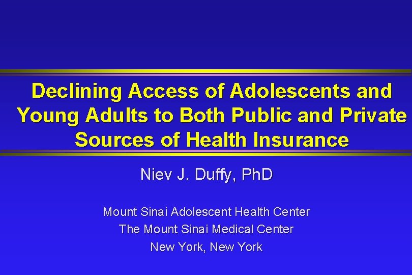 Declining Access of Adolescents and Young Adults to Both Public and Private Sources of